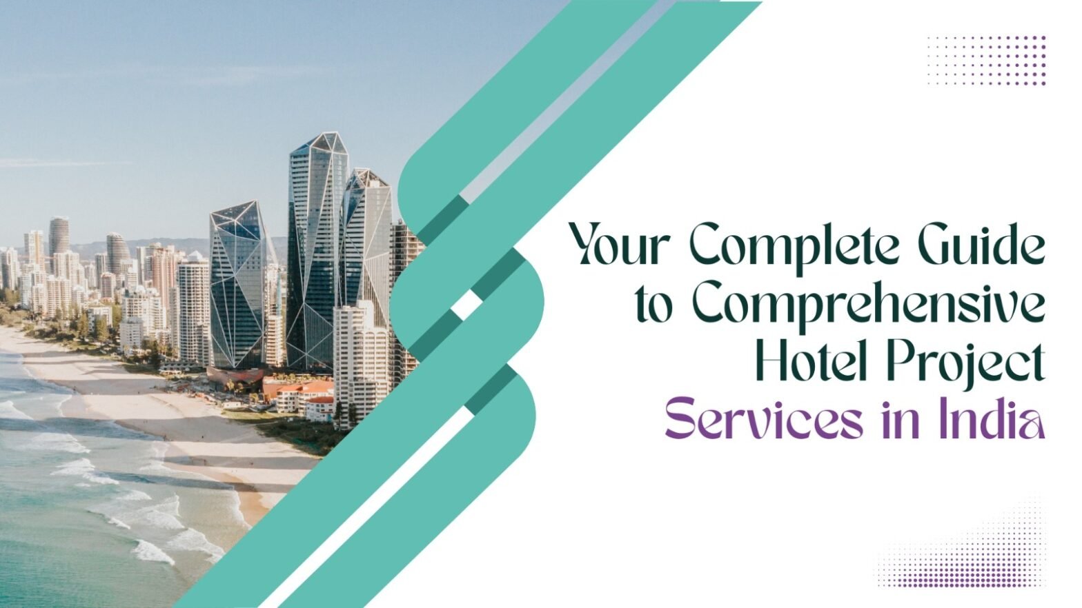 Comprehensive Hotel Project Services in India